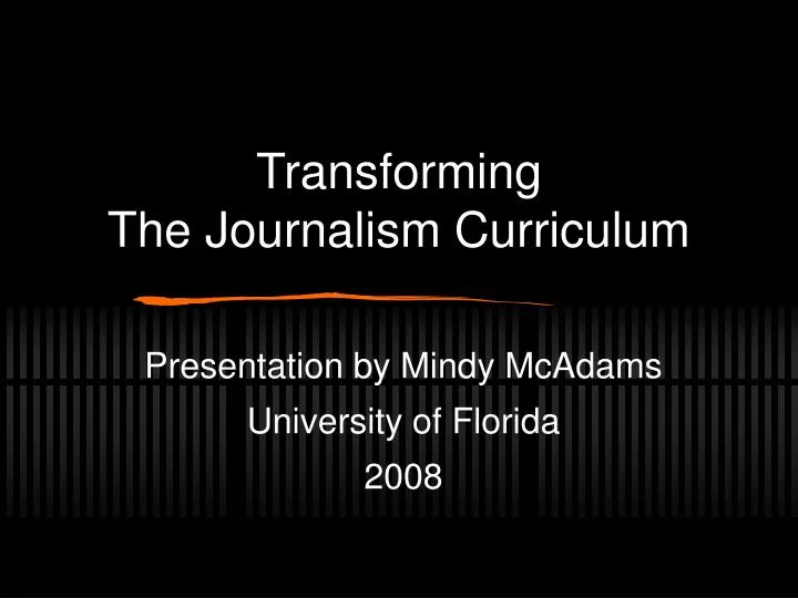 transforming the journalism curriculum