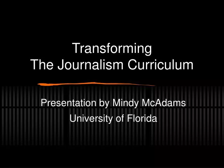 transforming the journalism curriculum