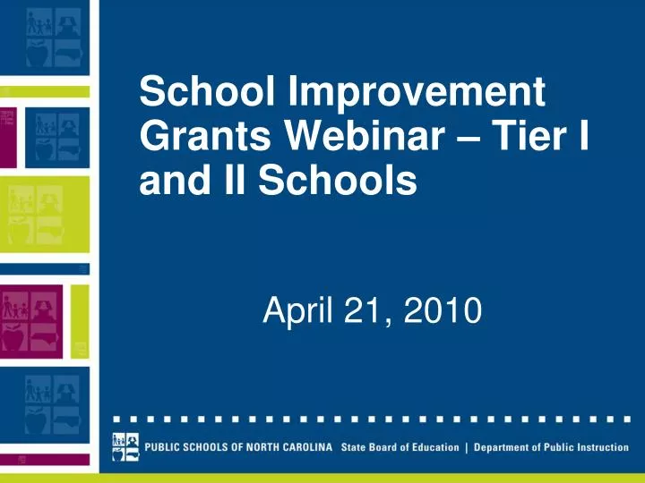 school improvement grants webinar tier i and ii schools