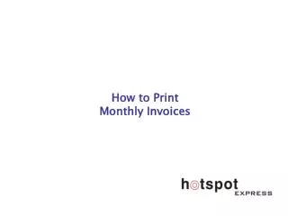 How to Print Monthly Invoices