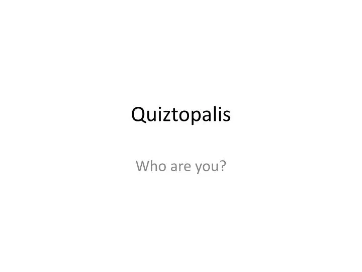 quiztopalis