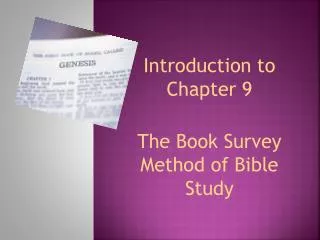 Introduction to Chapter 9 The Book Survey Method of Bible Study