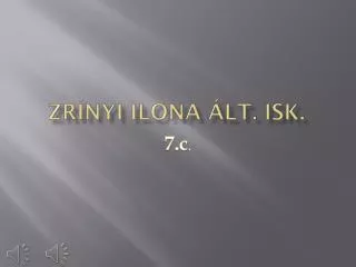 Zrínyi Ilona Ált. Isk.