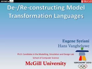De-/ Re - constructing Model Transformation Languages