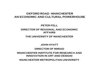 OXFORD ROAD - MANCHESTER AN ECONOMIC AND CULTURAL POWERHOUSE