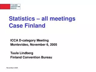 Statistics – all meetings Case Finland