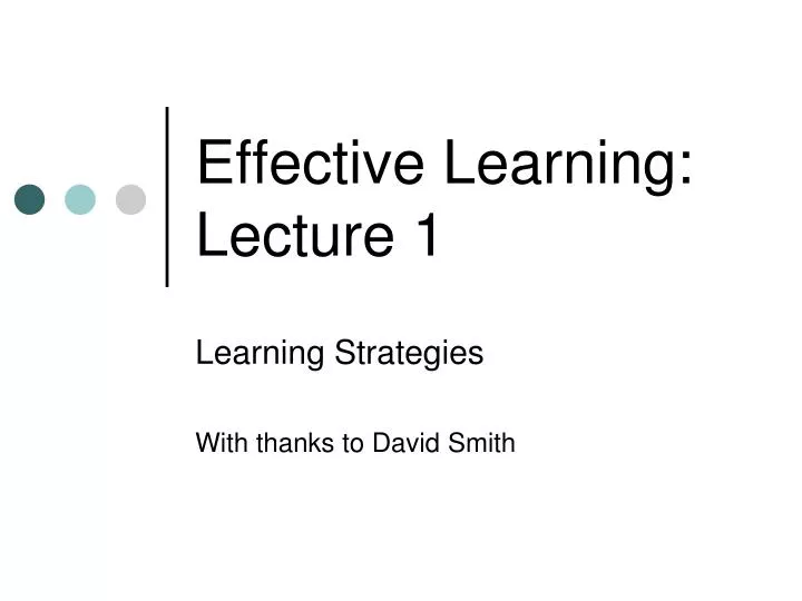 effective learning lecture 1