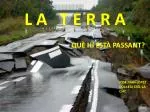L A T E R R A - slide 1