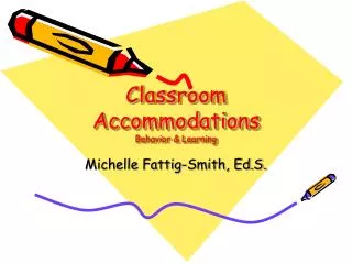 Classroom Accommodations Behavior &amp; Learning