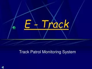 E - Track