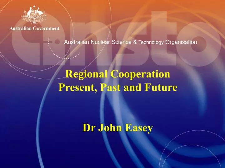 regional cooperation present past and future dr john easey