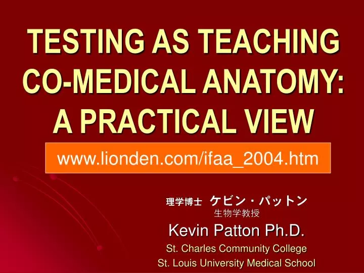 testing as teaching co medical anatomy a practical view