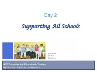 Day 2 Supporting All Schools