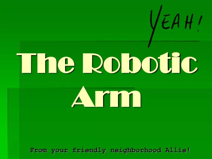 the robotic arm