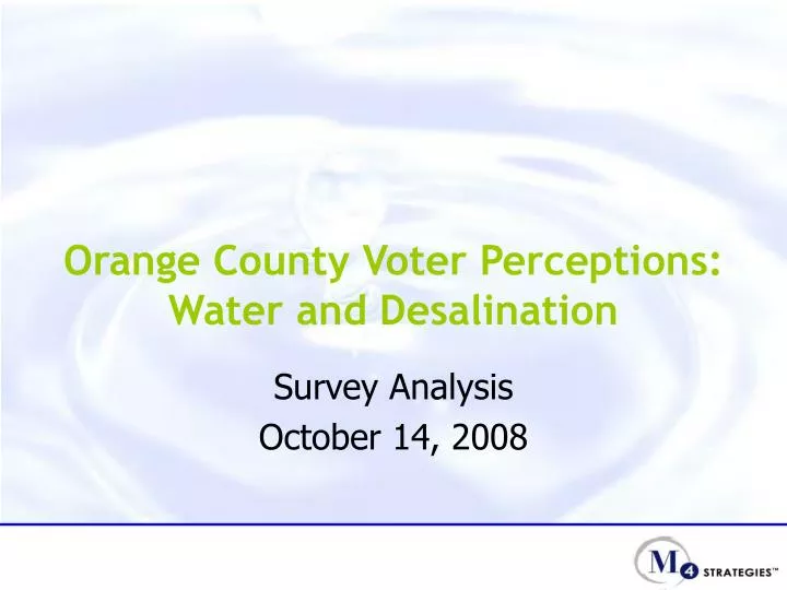 orange county voter perceptions water and desalination