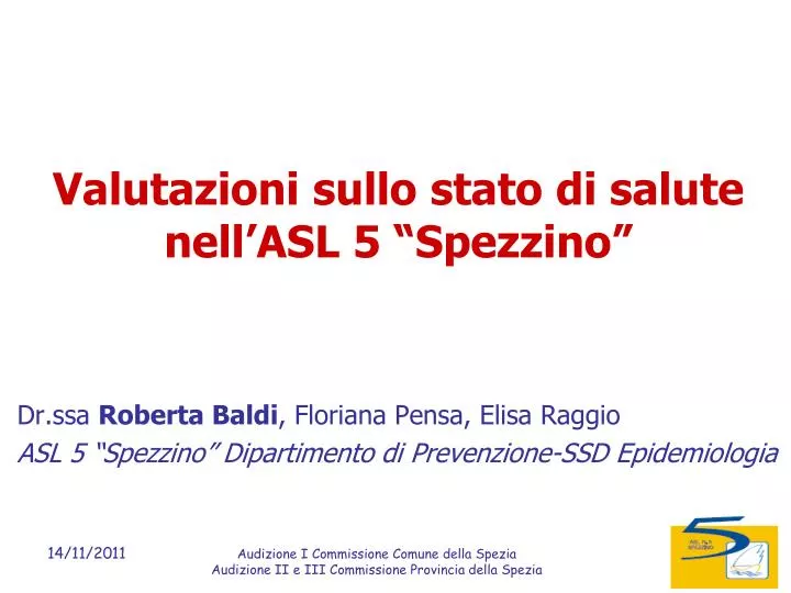 valutazioni sullo stato di salute nell asl 5 spezzino