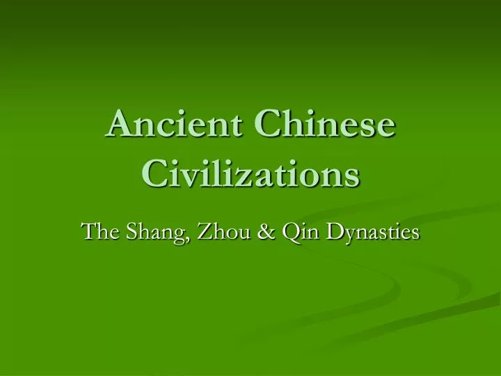 ancient chinese civilizations