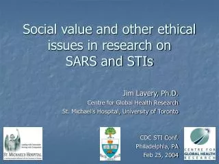 Social value and other ethical issues in research on SARS and STIs