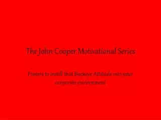 The John Cooper Motivational Series