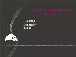 Ch23. The United States of America