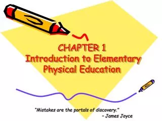 CHAPTER 1 Introduction to Elementary Physical Education