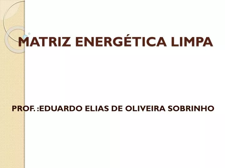 matriz energ tica limpa