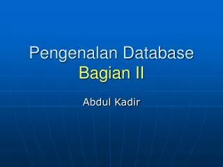 Pengenalan Database Bagian II