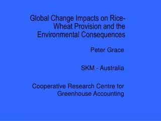 Global Change Impacts on Rice-Wheat Provision and the Environmental Consequences