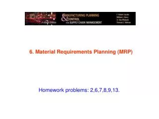 6. Material Requirements Planning (MRP)