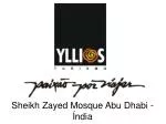 Sheikh Zayed Mosque Abu Dhabi - Índia - slide 1