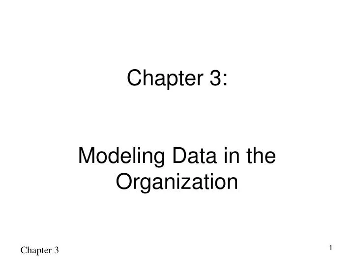 chapter 3 modeling data in the organization