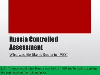Russia Controlled Assessment