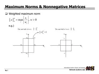 Maximum Norms &amp; Nonnegative Matrices
