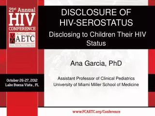 DISCLOSURE OF HIV-SEROSTATUS Disclosing to Children Their HIV Status