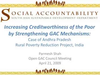 Parmesh Shah Open GAC Council Meeting April 21, 2009