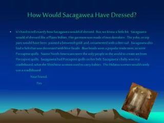 How Would Sacagawea Have Dressed?