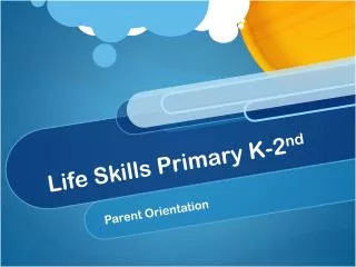 Life Skills Primary K-2 nd