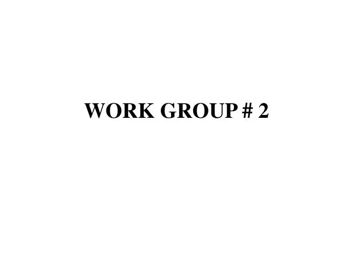 work group 2