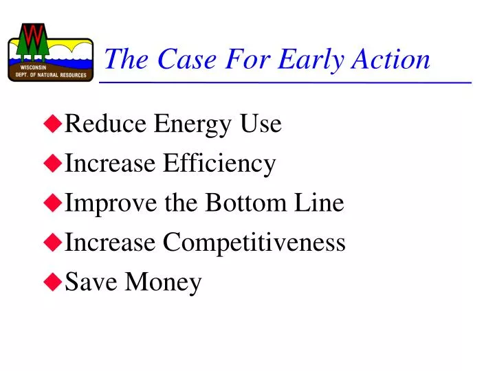 the case for early action