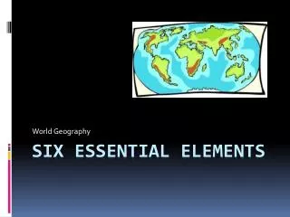 Six Essential Elements