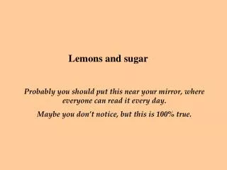 Lemons and sugar