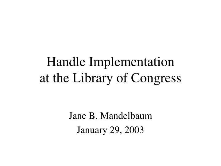 handle implementation at the library of congress