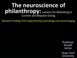 The neuroscience of philanthropy: Lessons for Marketing in Current and Bequest Giving