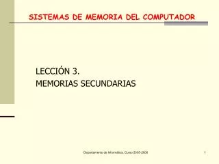 SISTEMAS DE MEMORIA DEL COMPUTADOR