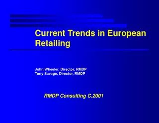 Current Trends in European Retailing