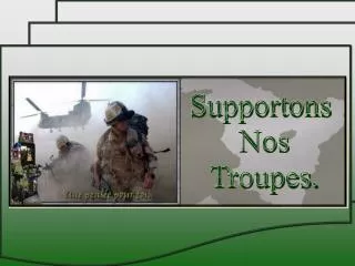 Supportons Nos Troupes.