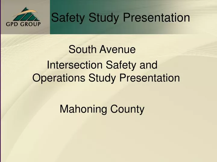 safety study presentation