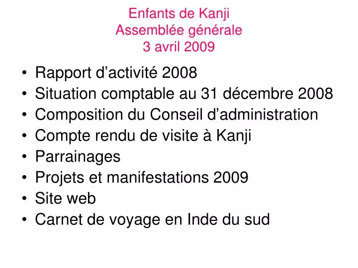 enfants de kanji assembl e g n rale 3 avril 2009