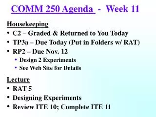 COMM 250 Agenda - Week 11
