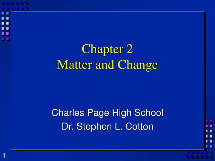 chapter 2 matter and change